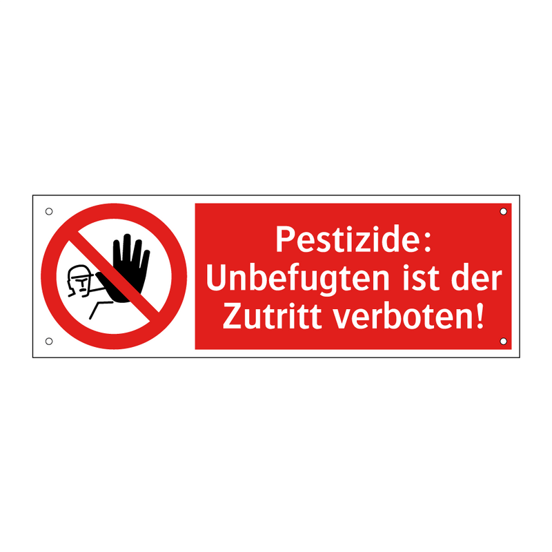 Pestizide: Unbefugten ist der Zutritt verboten!