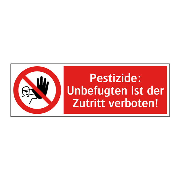 Pestizide: Unbefugten ist der Zutritt verboten!