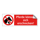 Pferde können sich erschrecken!