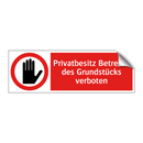 Privatbesitz Betreten des Grundstücks verboten