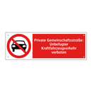 Private Gemeinschaftsstraße: Unbefugter Kraftfahrzeugverkehr verboten