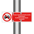 Private Gemeinschaftsstraße: Unbefugter Kraftfahrzeugverkehr verboten