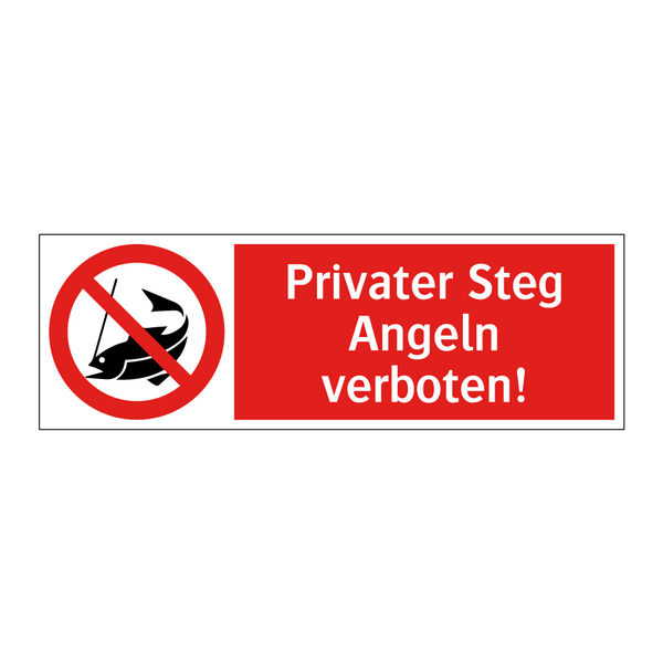 Privater Steg Angeln verboten!