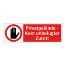 Privatgelände - Kein unbefugter Zutritt