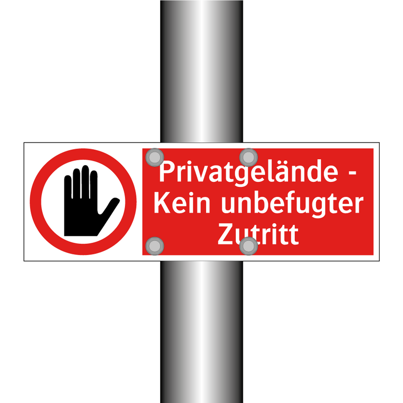 Privatgelände - Kein unbefugter Zutritt