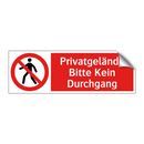 Privatgelände Bitte Kein Durchgang