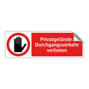 Privatgelände: Durchgangsverkehr verboten