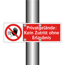 Privatgelände: Kein Zutritt ohne Erlaubnis