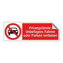 Privatgelände: Unbefugtes Fahren oder Parken verboten