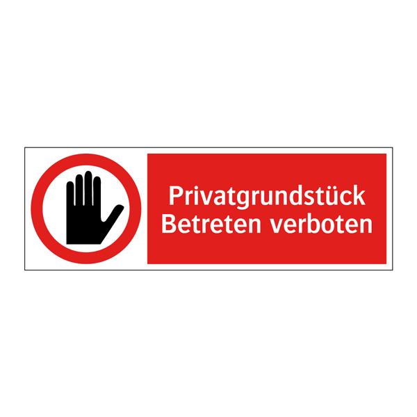 Privatgrundstück Betreten verboten