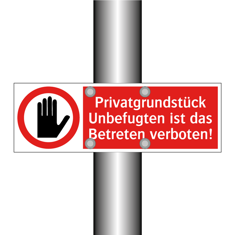 Privatgrundstück Unbefugten ist das Betreten verboten!