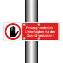Privatgrundstück: Unbefugten ist der Zutritt verboten!