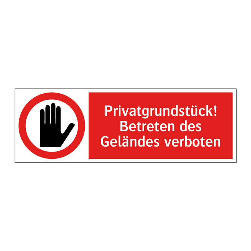 Privatgrundstück! Betreten des Geländes verboten