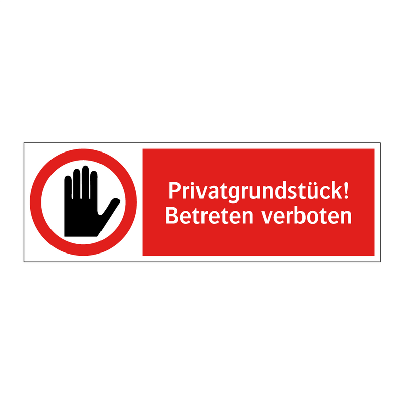 Privatgrundstück! Betreten verboten