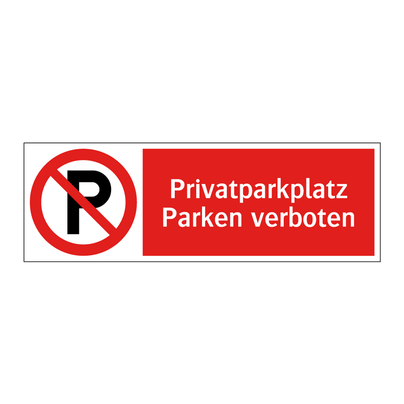 Privatparkplatz Parken verboten
