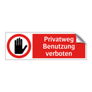 Privatweg Benutzung verboten