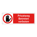 Privatweg Betreten verboten