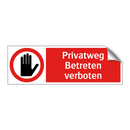 Privatweg Betreten verboten