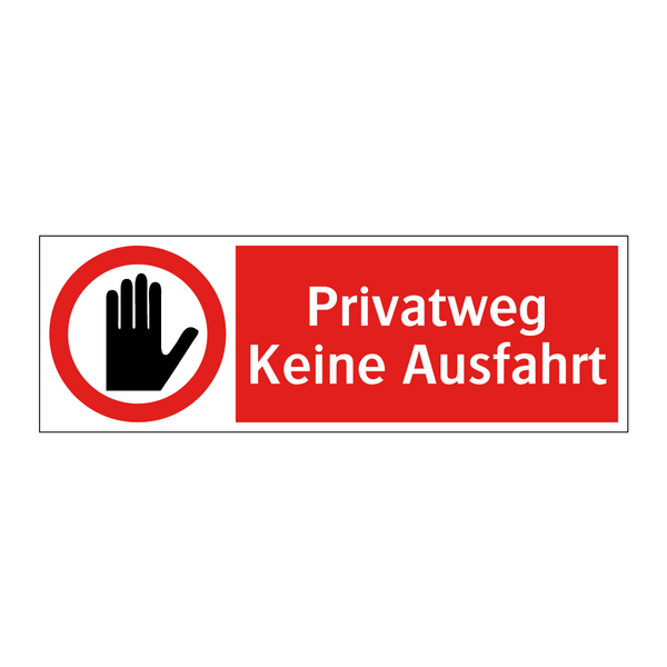 Privatweg Keine Ausfahrt