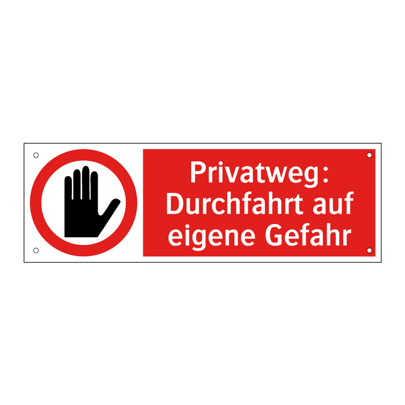 Privatweg: Durchfahrt auf eigene Gefahr