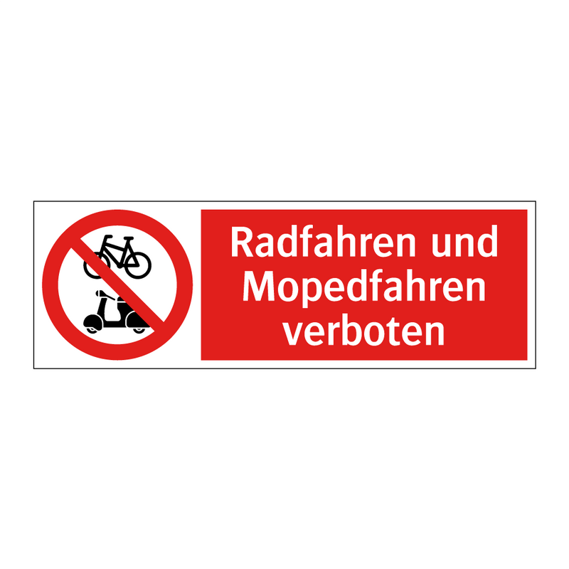 Radfahren und Mopedfahren verboten