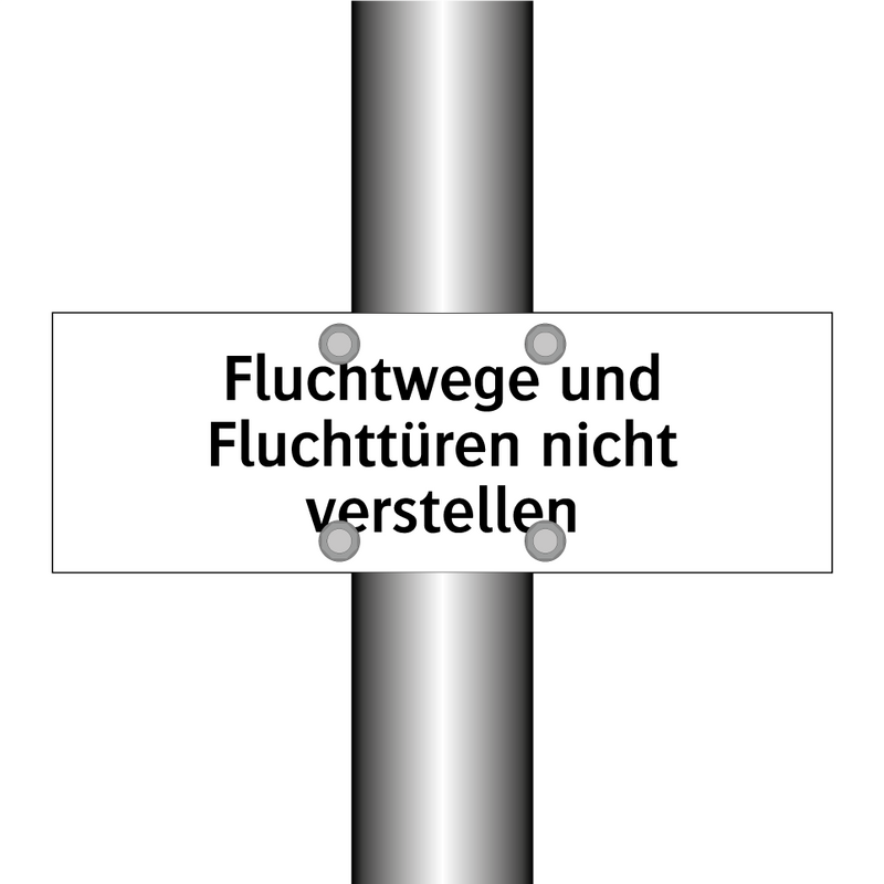 Fluchtwege und Fluchttüren nicht verstellen