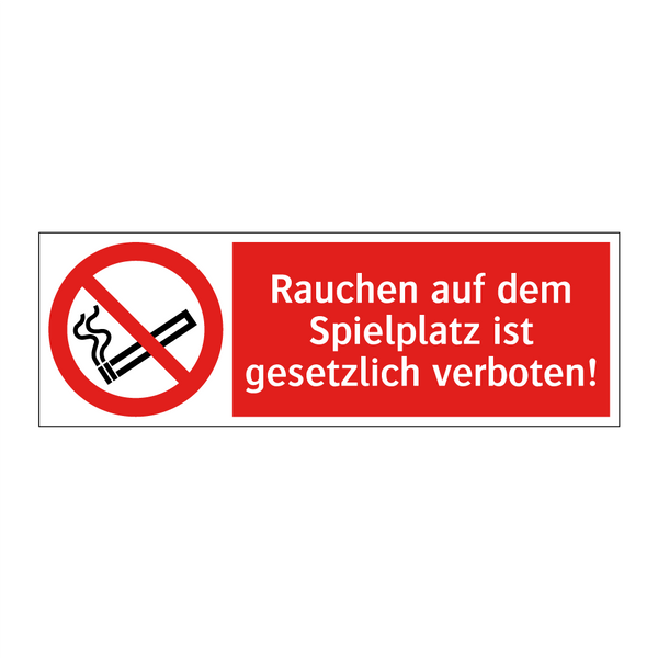 Rauchen auf dem Spielplatz ist gesetzlich verboten!