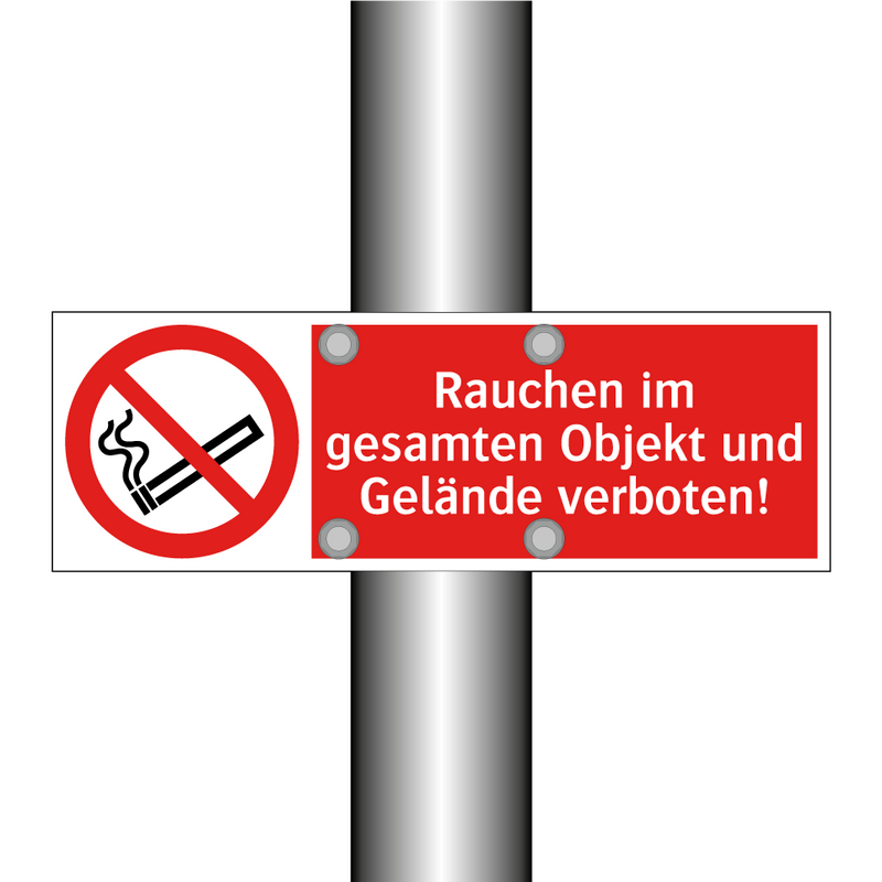 Rauchen im gesamten Objekt und Gelände verboten!