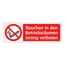 Rauchen in den Betriebsräumen streng verboten