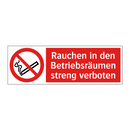 Rauchen in den Betriebsräumen streng verboten