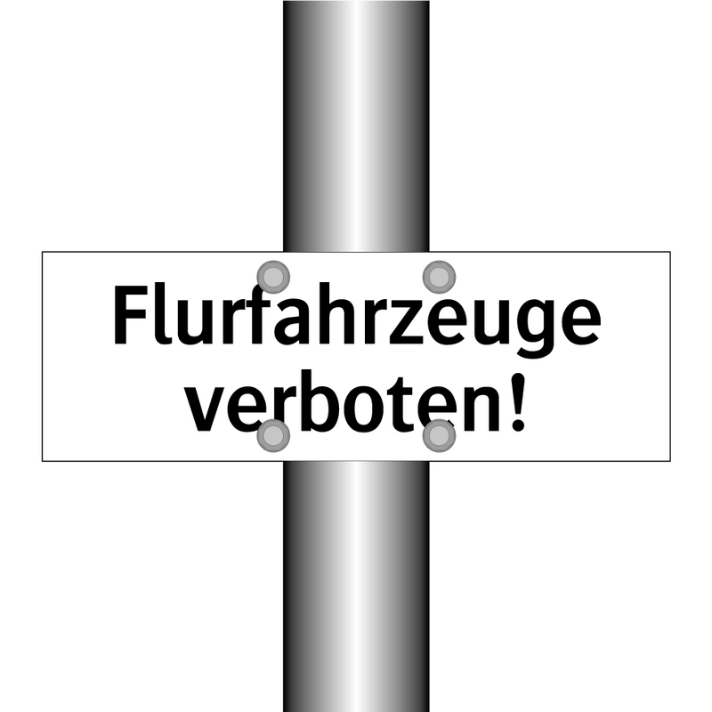 Flurfahrzeuge verboten!
