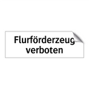 Flurförderzeug verboten
