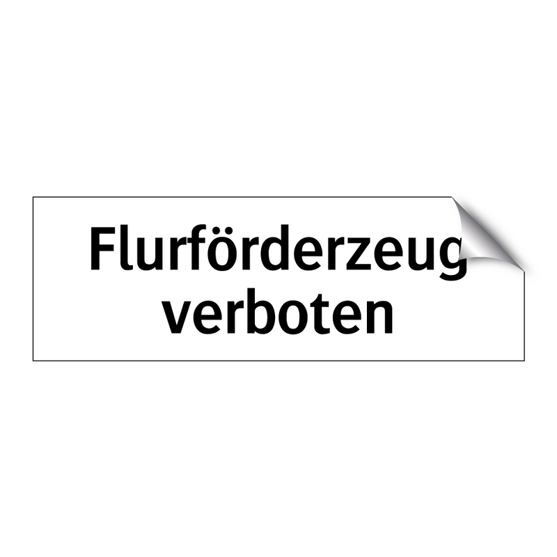 Flurförderzeug verboten