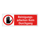 Reinigungs- arbeiten Kein Durchgang