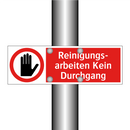 Reinigungs- arbeiten Kein Durchgang
