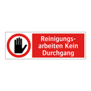 Reinigungs- arbeiten Kein Durchgang