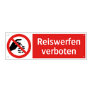 Reiswerfen verboten