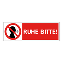 RUHE BITTE!