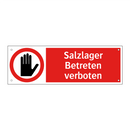 Salzlager Betreten verboten