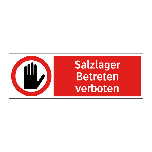 Salzlager Betreten verboten