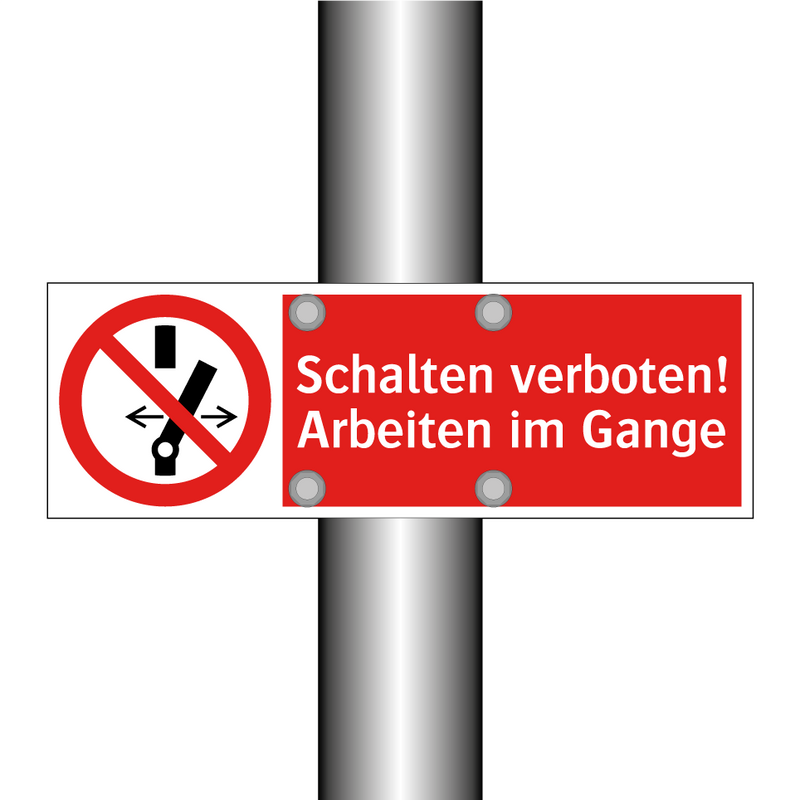 Schalten verboten! Arbeiten im Gange