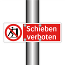 Schieben verboten