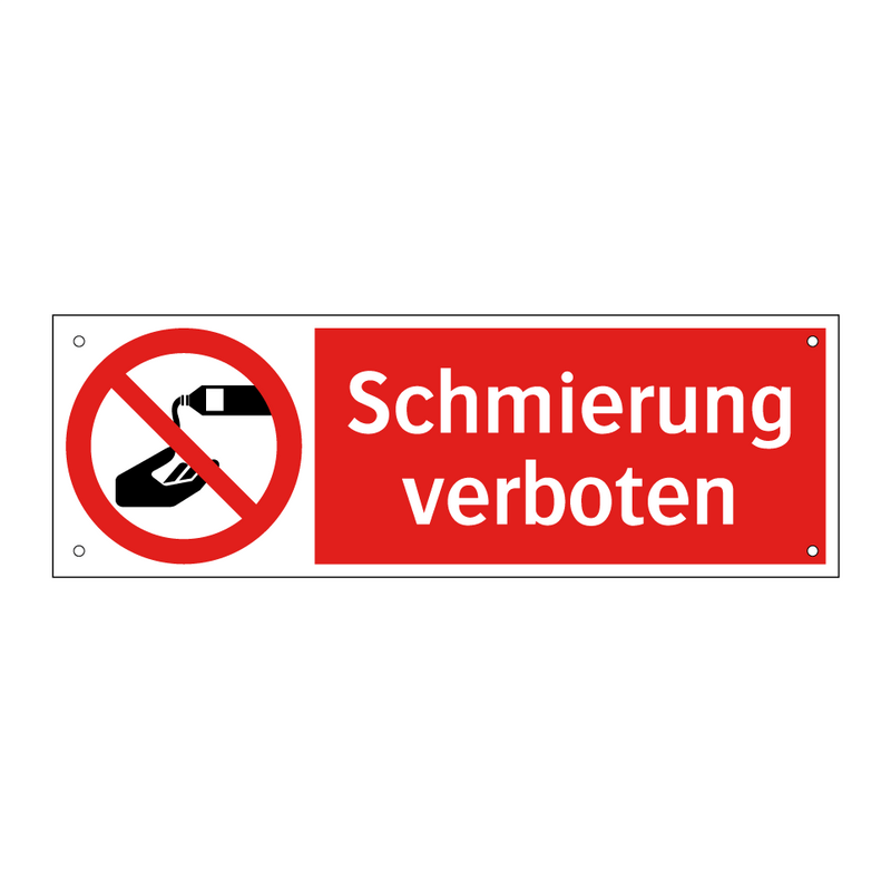 Schmierung verboten
