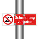 Schmierung verboten