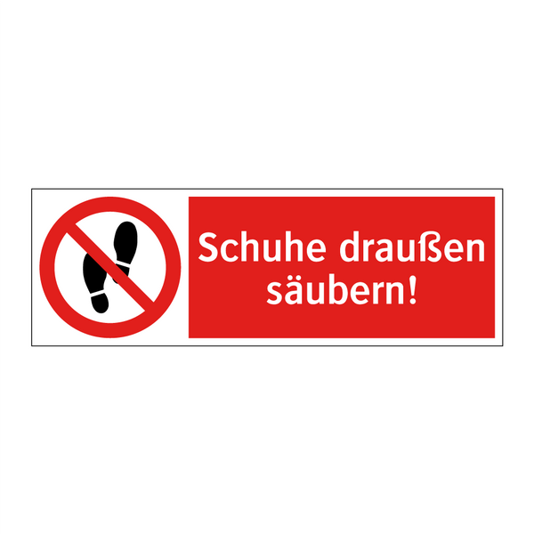 Schuhe draußen säubern!