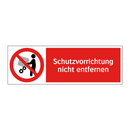 Schutzvorrichtung nicht entfernen
