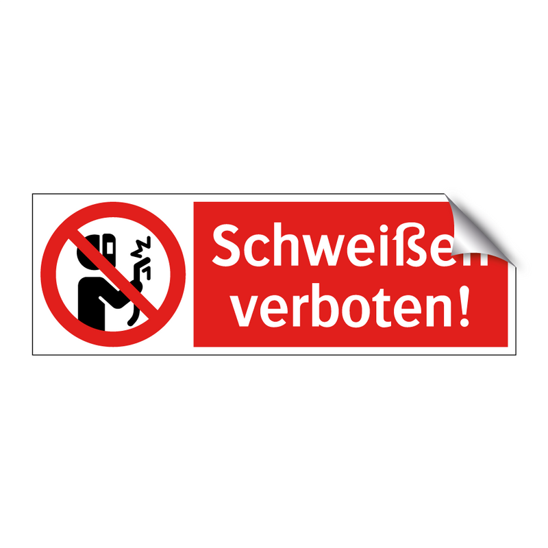 Schweißen verboten!