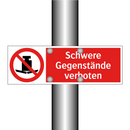 Schwere Gegenstände verboten