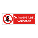 Schwere Last verboten
