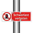 Schwerlast verboten
